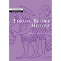 Europe Before History