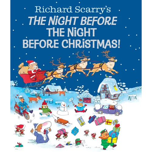 Richard Scarry's the Night Before the Night Before Christmas!
