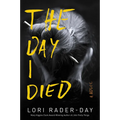 The Day I Died