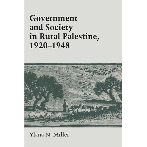 Government and Society in Rural Palestine, 1920-1948