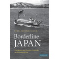 Borderline Japan: Foreigners and Frontier Controls in the Postwar Era