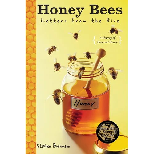 Honey Bees: Letters from the Hive