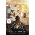 The Case for Christ: Solving the Biggest Mystery of All Time