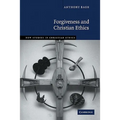 Forgiveness and Christian Ethics
