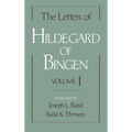 The Letters of Hildegard of Bingen, Volume 1