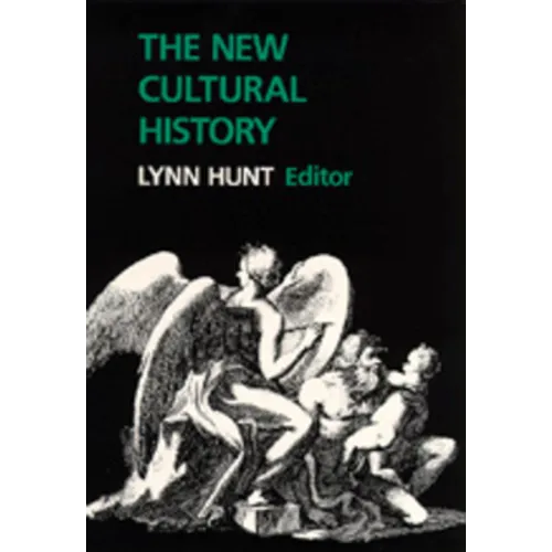 The New Cultural History: Volume 6