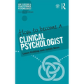 How to Become a Clinical Psychologist