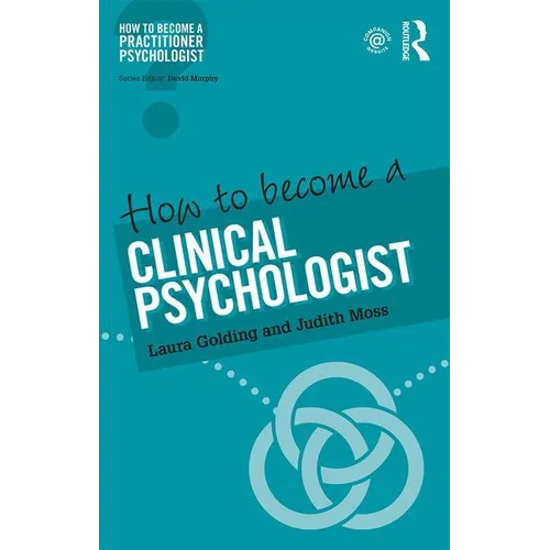 How to Become a Clinical Psychologist