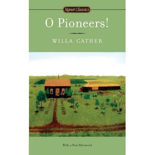 O Pioneers!