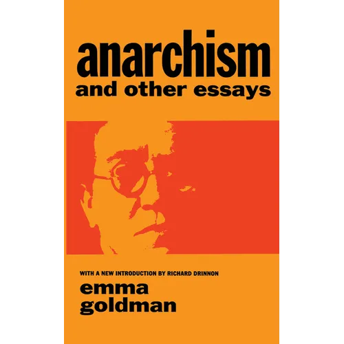 Anarchism and Other Essays