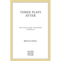 Three Plays After: The Yalta Game, the Bear, Afterplay