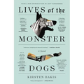 Lives of the Monster Dogs