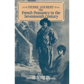 The French Peasantry in the Seventeenth Century