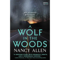 A Wolf in the Woods: An Ozarks Mystery