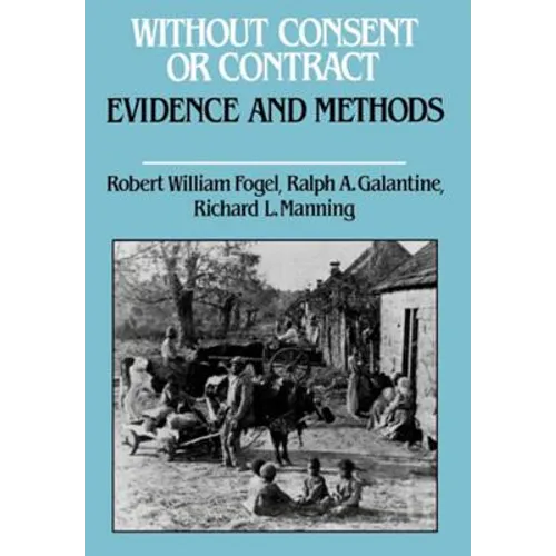 Without Consent or Contract: Evidence and Methods