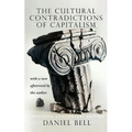 The Cultural Contradictions of Capitalism (20th Anniversary Edition)