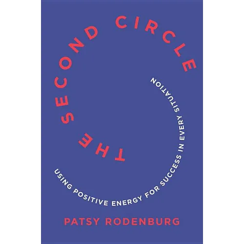 The Second Circle: Using Positive Energy for Success in Every Situation