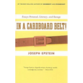 In a Cardboard Belt!: Essays Personal, Literary, and Savage