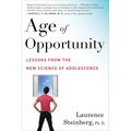 Age of Opportunity: Lessons from the New Science of Adolescence