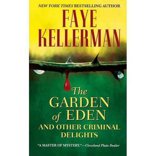 The Garden of Eden and Other Criminal Delights