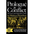 Prologue to Conflict: The Crisis and Compromise of 1850