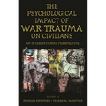 The Psychological Impact of War Trauma on Civilians: An International Perspective