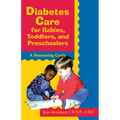 Diabetes Care for Babies, Toddlers, and Preschoolers: A Reassuring Guide