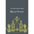 The Guermantes Way: In Search of Lost Time, Volume 3 (Penguin Classics Deluxe Edition)