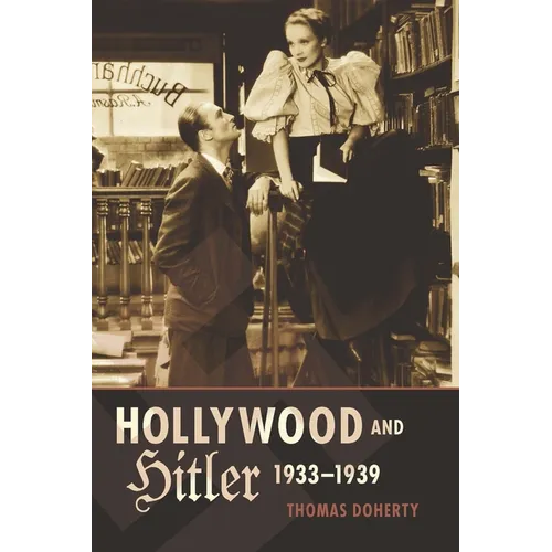 Hollywood and Hitler, 1933-1939
