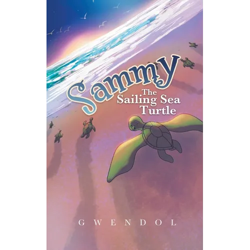 Sammy The Sailing Sea Turtle