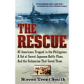 The Rescue: A True Story of Courage and Survival in World War II