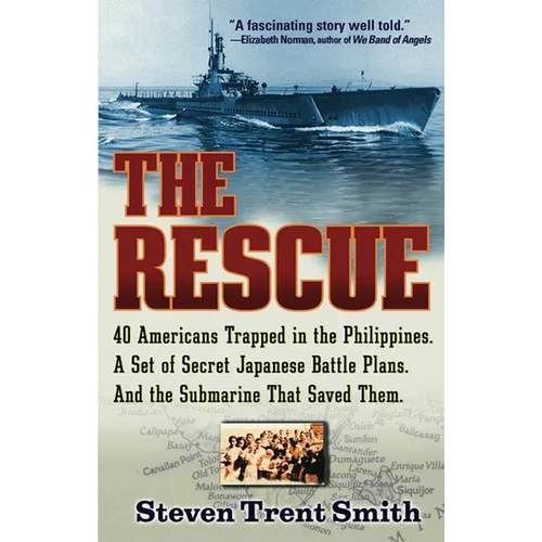 The Rescue: A True Story of Courage and Survival in World War II