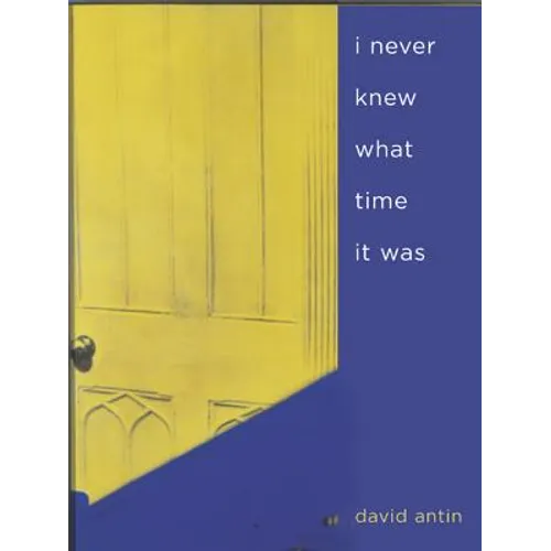 I Never Knew What Time It Was