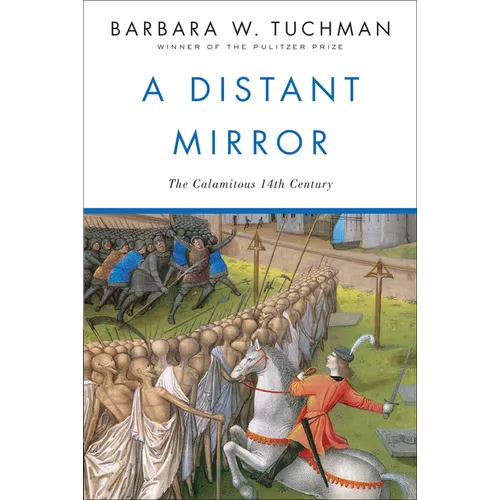 A Distant Mirror: The Calamitous 14th Century