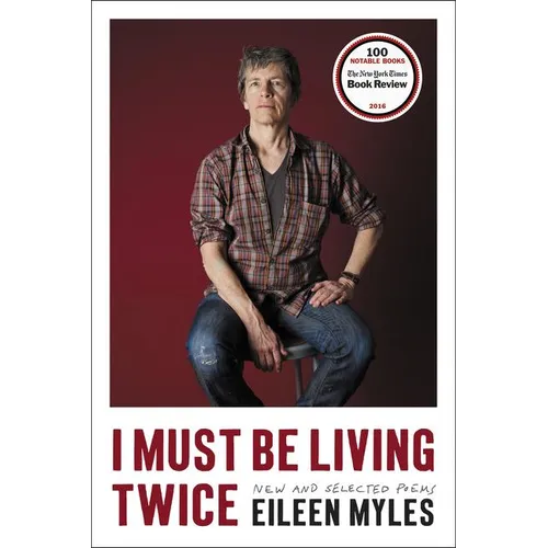 I Must Be Living Twice: New and Selected Poems