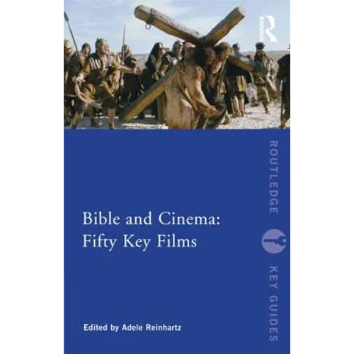 Bible and Cinema: Fifty Key Films