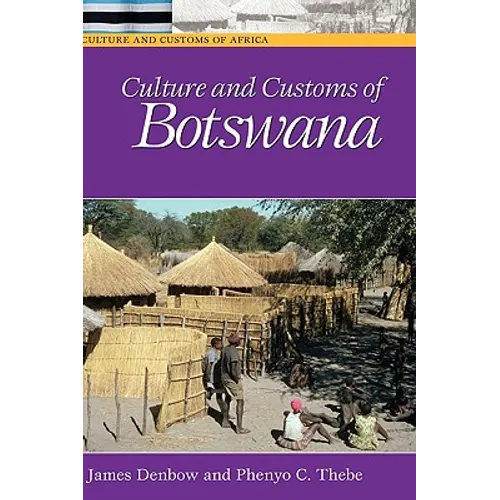 Culture and Customs of Botswana