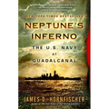 Neptune's Inferno: The U.S. Navy at Guadalcanal