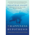 The Happiness Hypothesis: Finding Modern Truth in Ancient Wisdom