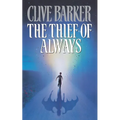 The Thief of Always: A Fable