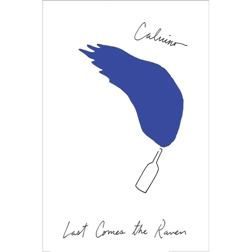 Last Comes the Raven: And Other Stories