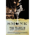Smonk: Or Widow Town