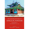 Oxford History of Anglicanism, Volume V: Global Anglicanism, C. 1910-2000