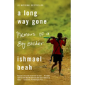 A Long Way Gone: Memoirs of a Boy Soldier