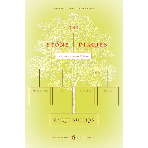 The Stone Diaries: Pulitzer Prize Winner (Penguin Classics Deluxe Edition)