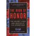 The Book of Honor: The Secret Lives and Deaths of CIA Operatives