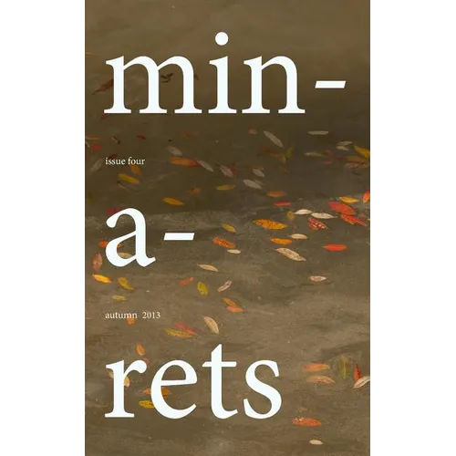 Minarets: Autumn 2013
