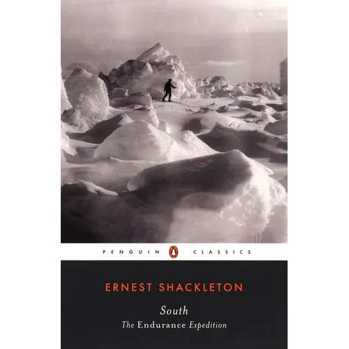 South: The Endurance Expedition