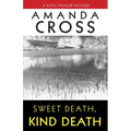 Sweet Death, Kind Death