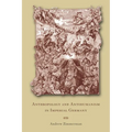 Anthropology and Antihumanism in Imperial Germany